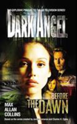 Dark Angel : Before the Dawn 0091890314 Book Cover