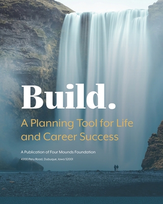 Build: A Planning Tool for Life and Career Success B0FTP4994T Book Cover