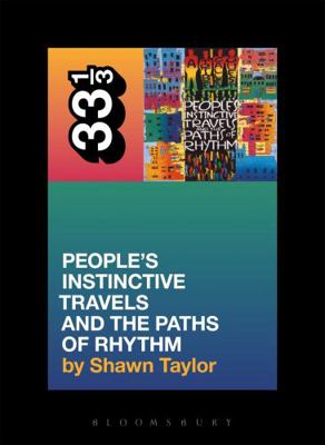 A Tribe Called Quest's People's Instinctive Tra... 0826419232 Book Cover