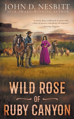 Wild Rose of Ruby Canyon: A Classic Western Adv... B0FQ16GTJ2 Book Cover