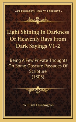 Light Shining In Darkness Or Heavenly Rays From... 1165575973 Book Cover