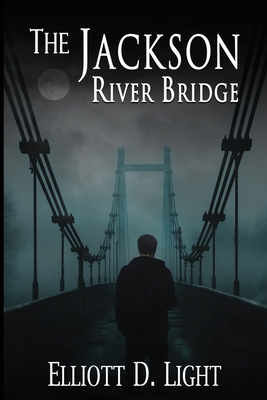 The Jackson River Bridge 1944653260 Book Cover