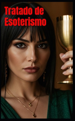 Tratado de Esoterismo [Spanish] B0F5BGB8X9 Book Cover