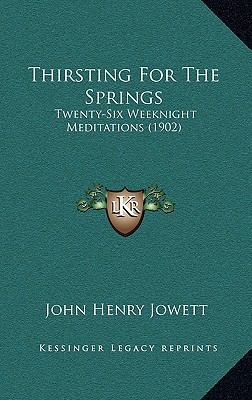Thirsting for the Springs: Twenty-Six Weeknight... 1165188856 Book Cover