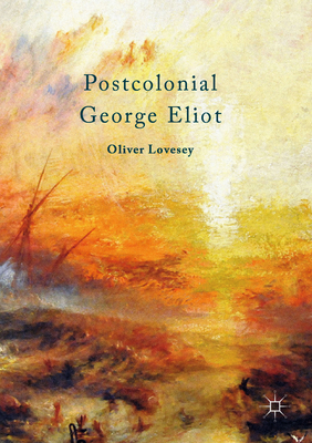 Postcolonial George Eliot 1349673498 Book Cover