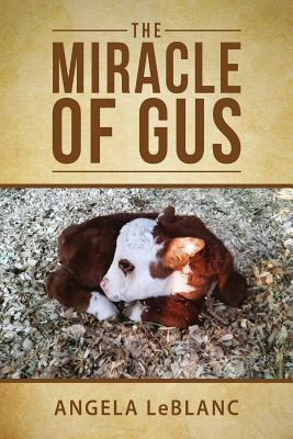 The Miracle of Gus 1683196031 Book Cover