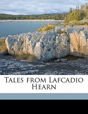Tales from Lafcadio Hearn 1177596059 Book Cover