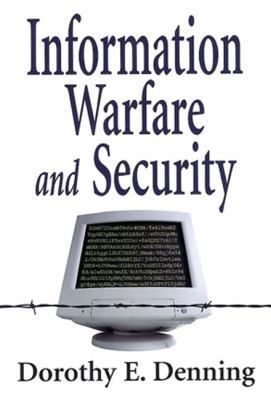 Information Warfare and Security 0201433036 Book Cover