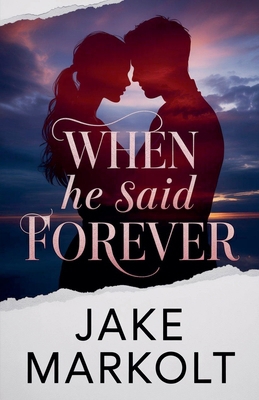 When He Said Forever B0GY64NSXD Book Cover