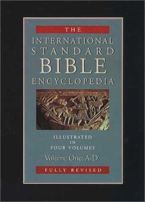 International Standard Bible Encyclopedia: A-D 0802837816 Book Cover