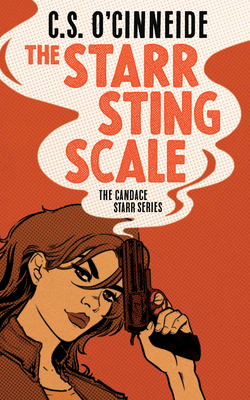 The Starr Sting Scale: The Candace Starr Series 1459744845 Book Cover