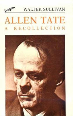 Allen Tate: A Recollection 0807114812 Book Cover