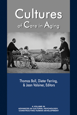 Cultures of Care in Aging Cultures of Care in A... 1641131381 Book Cover