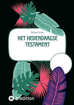Het Hedendaagse Testament [Dutch] 3384417186 Book Cover