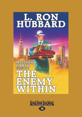The Enemy Within: Mission Earth The Biggest Sci... [Large Print] 1459655338 Book Cover
