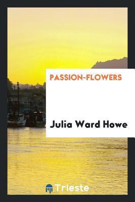 Passion-Flowers 0649120841 Book Cover