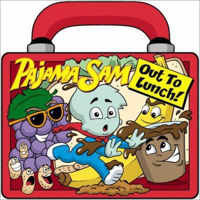 Pajama Sam Out to Lunch! 158668065X Book Cover