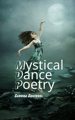 Mystical Dance Poetry 9916748217 Book Cover