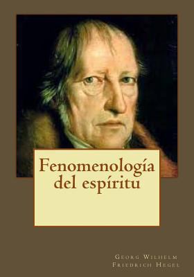 Fenomenología del espíritu [Spanish] 1545144540 Book Cover
