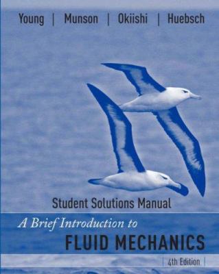 A Brief Introduction to Fluid Mechanics, Studen... 0470099283 Book Cover