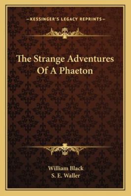 The Strange Adventures Of A Phaeton 1162965835 Book Cover