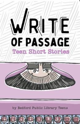 Write of Passage 2022 : Teen Short Stories