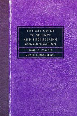 The Mit Guide to Science and Engineering Commun... 0262161427 Book Cover