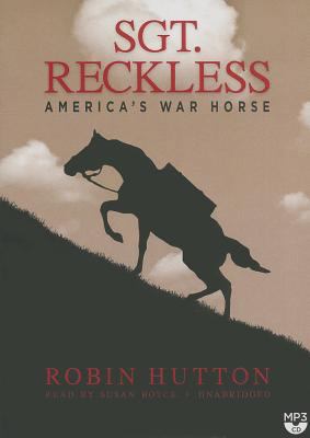 Sgt. Reckless: America's War Horse 148302587X Book Cover