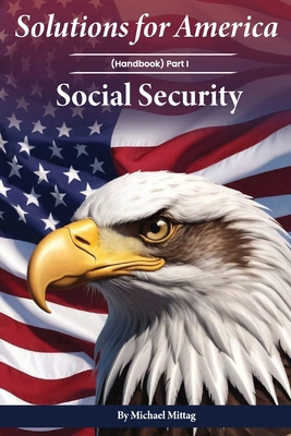 Solutions for America: Handbook Part I Social S... 1967349916 Book Cover