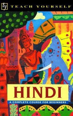 Teach Yourself Hindi: A Complete Course for Beg... 0844237957 Book Cover