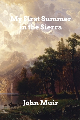 My First Summer in the Sierra 100632481X Book Cover