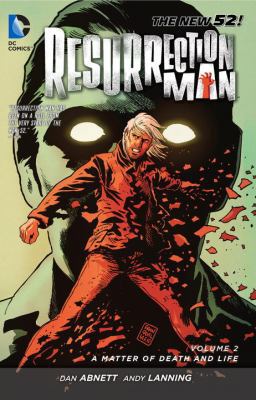 Resurrection Man Vol. 2: A Matter of Death and ... 1401238661 Book Cover
