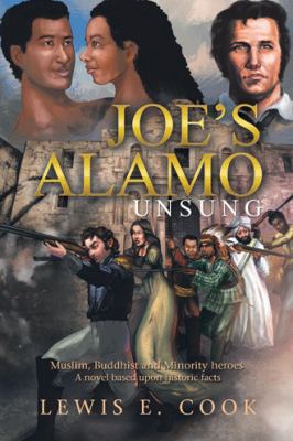 Joe'S Alamo: Unsung 1532020724 Book Cover