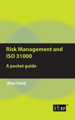 Risk Management and ISO 31000: A pocket guide 1787784150 Book Cover