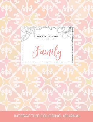 Adult Coloring Journal: Family (Mandala Illustr... 1357627866 Book Cover