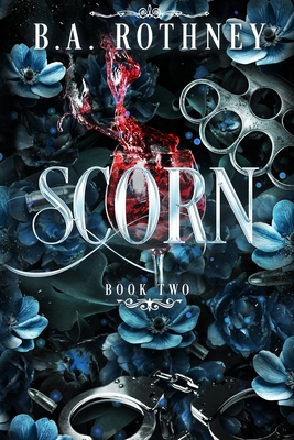 Scorn: Blindspot Book 2 1738102335 Book Cover