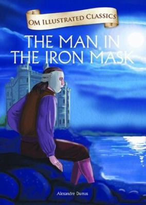 Om Illustrated Classics the Man in the Iron Mask 9385031473 Book Cover