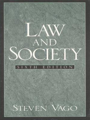 Law and Society (6th Edition) 0130104205 Book Cover