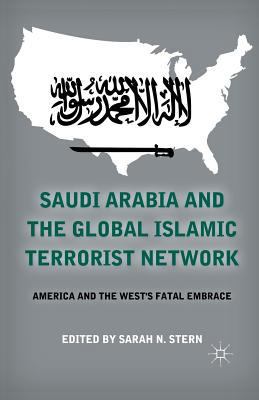Saudi Arabia and the Global Islamic Terrorist N... 134929425X Book Cover