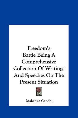 Freedom's Battle Being A Comprehensive Collecti... 1161432361 Book Cover