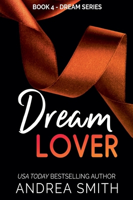 Dream Lover B095J3S7LQ Book Cover