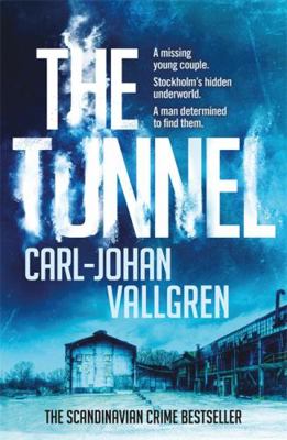 The Tunnel: Danny Katz Thriller (2) 1784298638 Book Cover