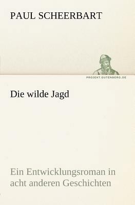 Die Wilde Jagd [German] 3842412967 Book Cover