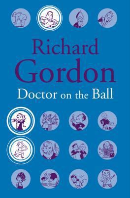 Doctor on the Ball 1842325205 Book Cover