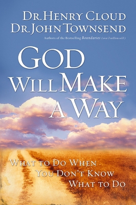 God Will Make a Way: What to Do When You Don't ... B08F4LRYXY Book Cover