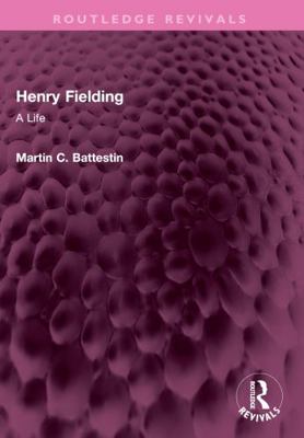 Henry Fielding: A Life 1032404094 Book Cover