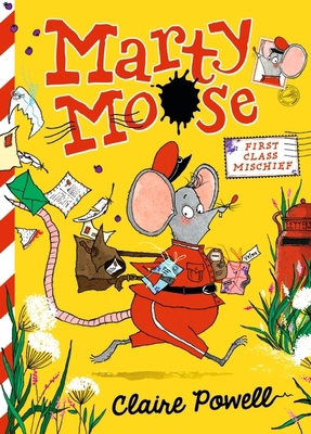 Marty Moose: First Class Mischief: Funny animal... 1529524032 Book Cover