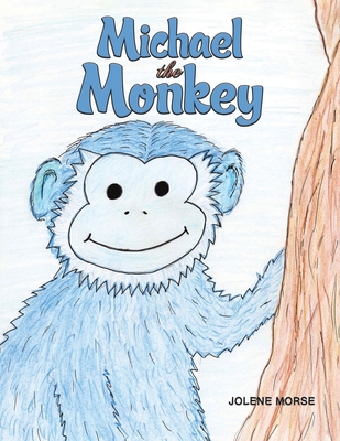 Michael the Monkey 1035800527 Book Cover