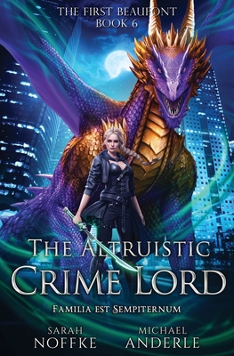 The Altruistic Crime Lord B0DK8S3S8S Book Cover