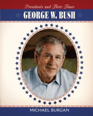 George W. Bush 1608701840 Book Cover